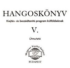Hangoskönyv Magyar Nyelvi Intézet